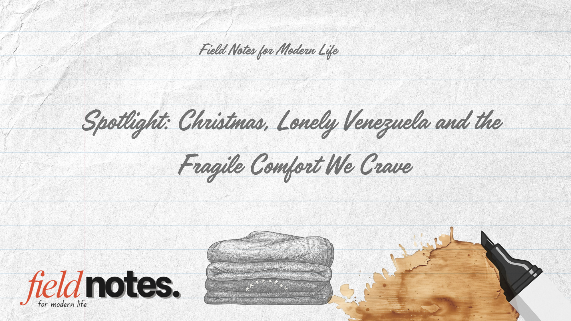 Spotlight: Christmas, Lonely Venezuela and the Fragile Comfort We Crave